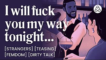 ASMR Audio Porn: Female Dom Makes Her Bartender Eat Her Pussy – Male Sub, Teasing & Dirty Talk – Erotic Audio Roleplay for Women